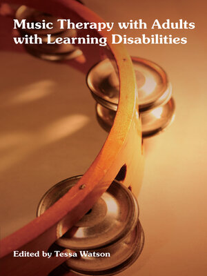 cover image of Music Therapy with Adults with Learning Disabilities